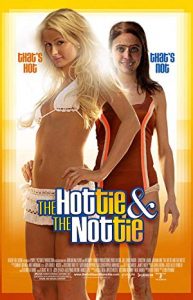 Seksi ve Çılgın (The Hottie & the Nottie) 2008 izle
