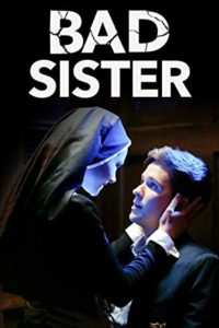 Bad Sister 2015 izle