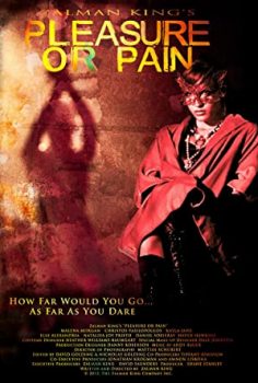 Zevkler ve Sancılar Pleasure Or Pain 2013 izle