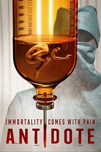 Antidote izle – Korku Filmi
