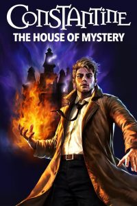 Constantine: The House of Mystery izle