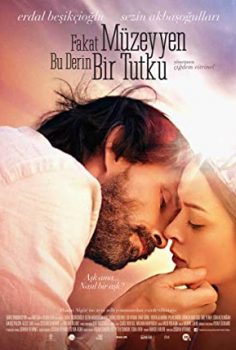 Fakat Müzeyyen Bu Derin Bir Tutku izle
