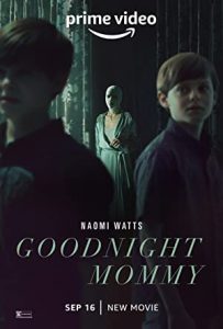Goodnight Mommy İyi Geceler Anne (2022) izle