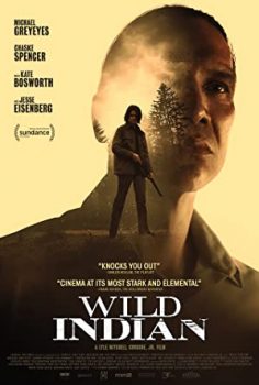 Vahşi Yerliler – Wild Indian 2021 izle