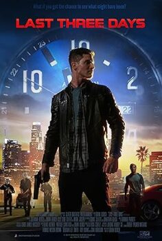 Last Three Days izle
