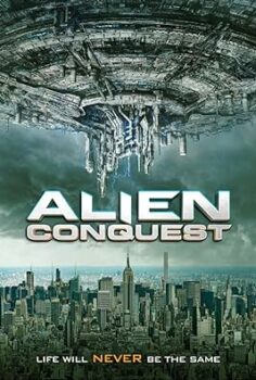 2021 Dünyalar Savaşı (Alien Conquest) izle