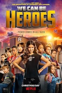 Kahramanlık Sırası Bizde We Can Be Heroes 2020 izle