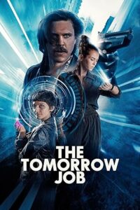 Yarınki İş The Tomorrow Job izle