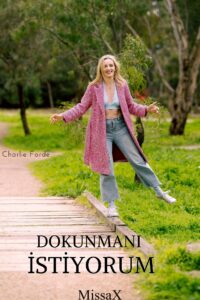 BANA DOKUNMANI İSTİYORUM 2024 izle