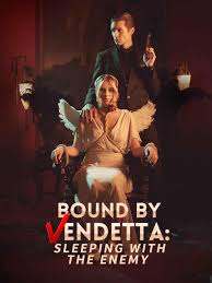 bound by vendetta sleeping with the enemy izle