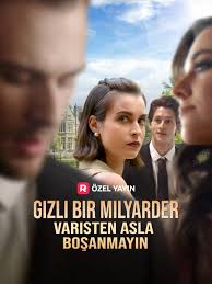 Gizli Bir Milyarder Varisten Asla Boşanmayın izle