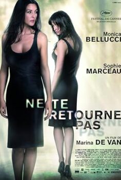 Ne te retourne pas Dönüşüm 2009 izle
