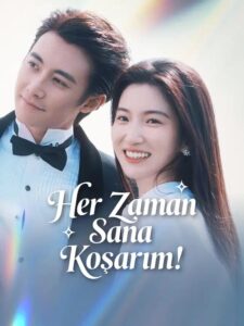 Her Zaman Sana Koşarım! izle