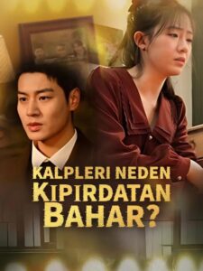 Kalpleri Neden Kıpırdatan Bahar? izle