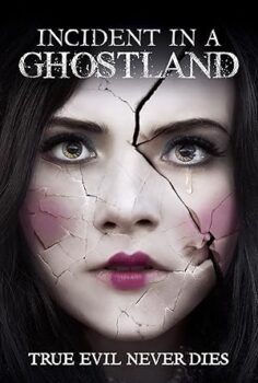 Hayaletler Diyarında Bir Olay Incident in a Ghostland 2018 izle