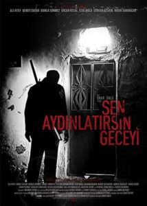 Sen Aydınlatırsın Geceyi 2013 izle