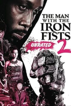 Demir Yumruklu Adam 2 The Man with the Iron Fists 2 2015 izle