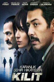 Karanlık Şehir Hikayeleri: Kilit 2021 izle