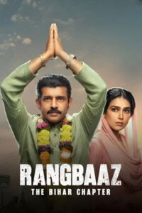 Rangbaaz: The Bihar Chapter