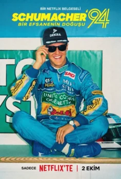 Schumacher 94: Bir Efsanenin Doğuşu Schumacher ’94 – Die Geburt einer Legende (2026)