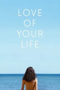 Hayatının Aşkı – Love of Your Life 2026